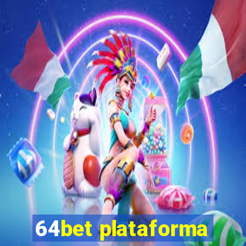 64bet plataforma